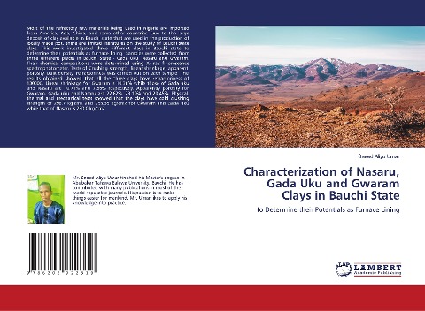 Characterization of Nasaru, Gada Uku and Gwaram Clays in Bauchi State: to Determine their Potentials as Furnace Lining