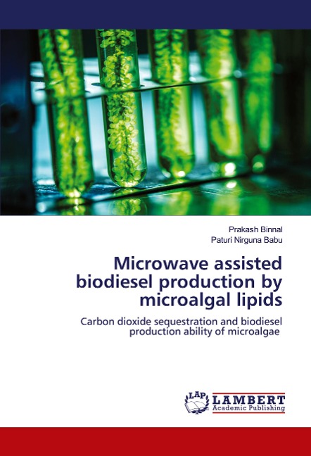 Microwave assisted biodiesel production by microalgal lipids: Carbon dioxide sequestration and biodiesel production ability of microalgae