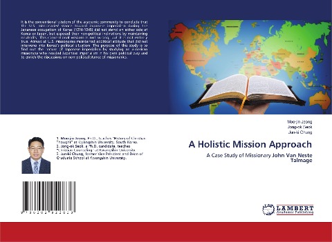 A Holistic Mission Approach: A Case Study of Missionary John Van Neste Talmage