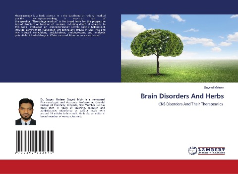 Brain Disorders And Herbs: CNS Disorders And Their Therapeutics