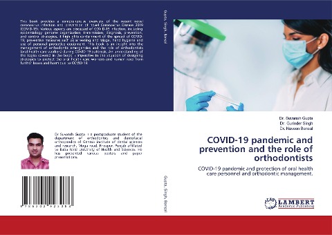COVID-19 pandemic and prevention and the role of orthodontists: COVID-19 pandemic and protection of oral health care personnel and orthodontic management.