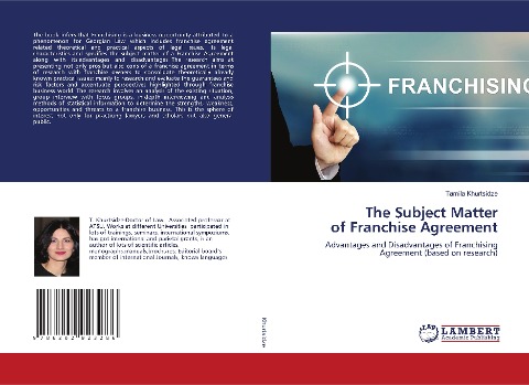 The Subject Matter of Franchise Agreement: Advantages and Disadvantages of Franchising Agreement (based on research)