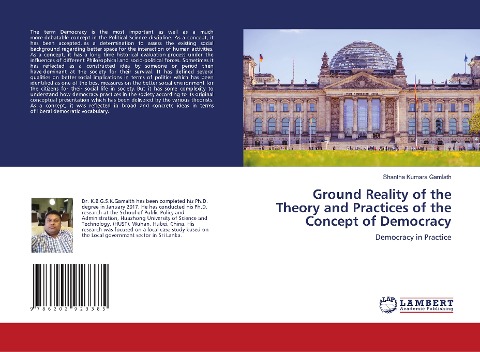 Ground Reality of the Theory and Practices of the Concept of Democracy: Democracy in Practice