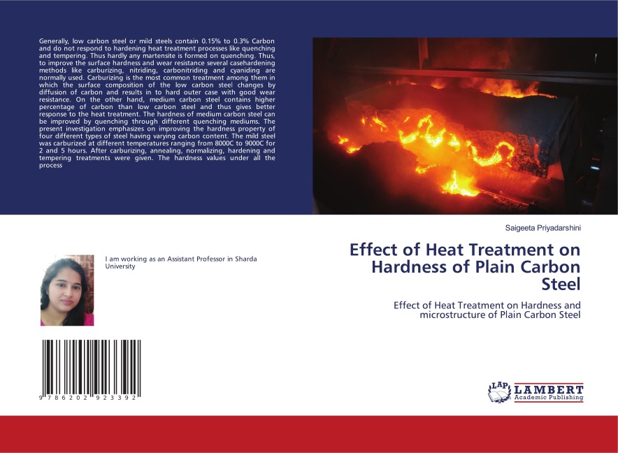 Effect of Heat Treatment on Hardness of Plain Carbon Steel: Effect of Heat Treatment on Hardness and microstructure of Plain Carbon Steel