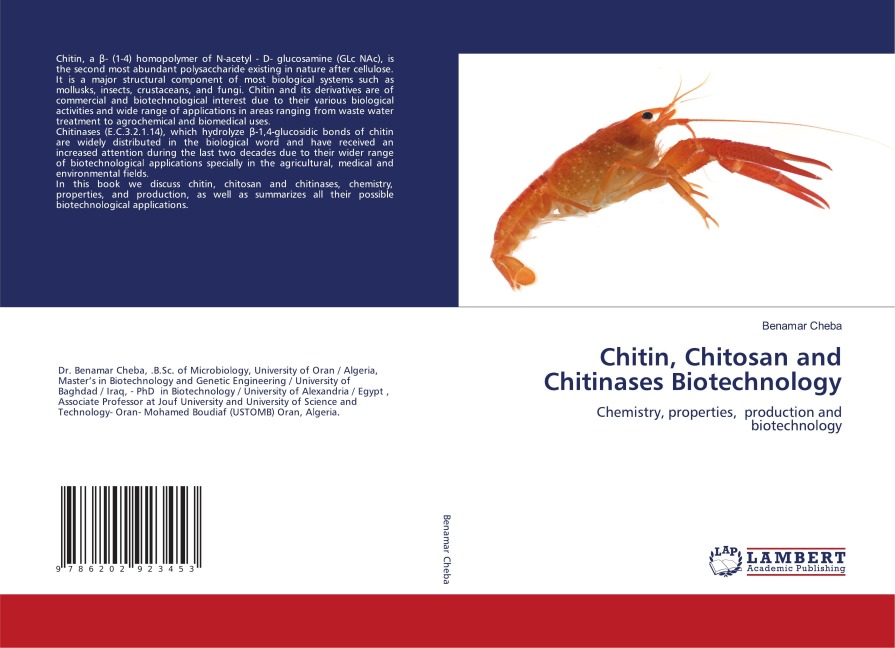 Chitin, Chitosan and Chitinases Biotechnology: Chemistry, properties, production and biotechnology