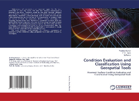 Condition Evaluation and Classification Using Geospatial Tools: Pavement Surface Condition Evaluation and Classification Using Geospatial Tools