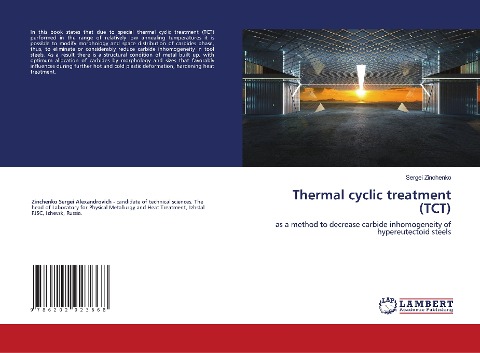 Thermal cyclic treatment (TCT): as a method to decrease carbide inhomogeneity of hypereutectoid steels