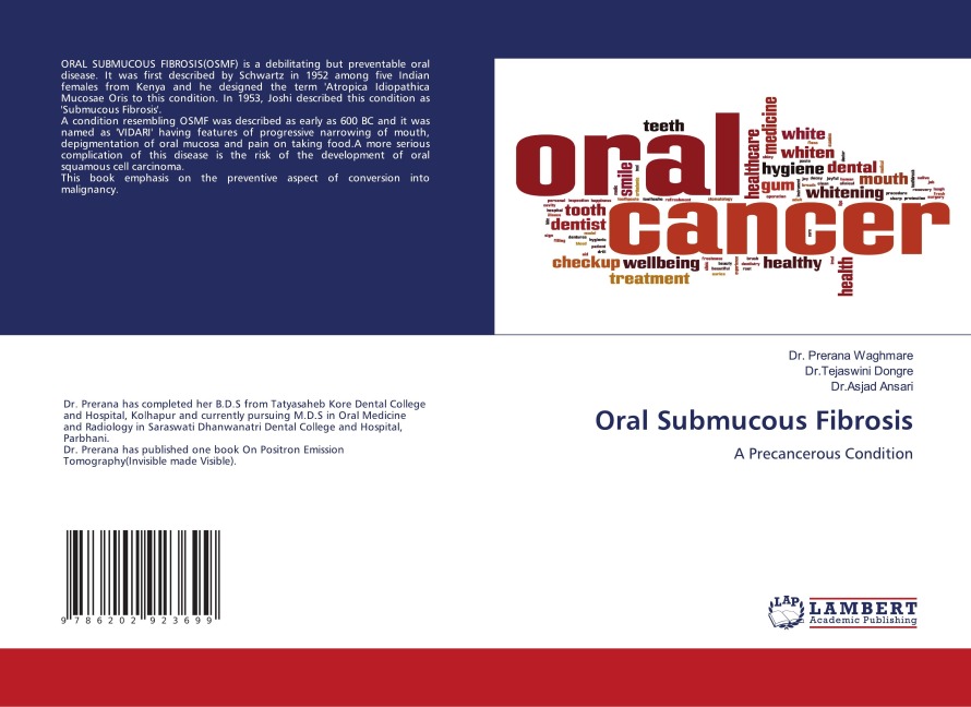 Oral Submucous Fibrosis: A Precancerous Condition