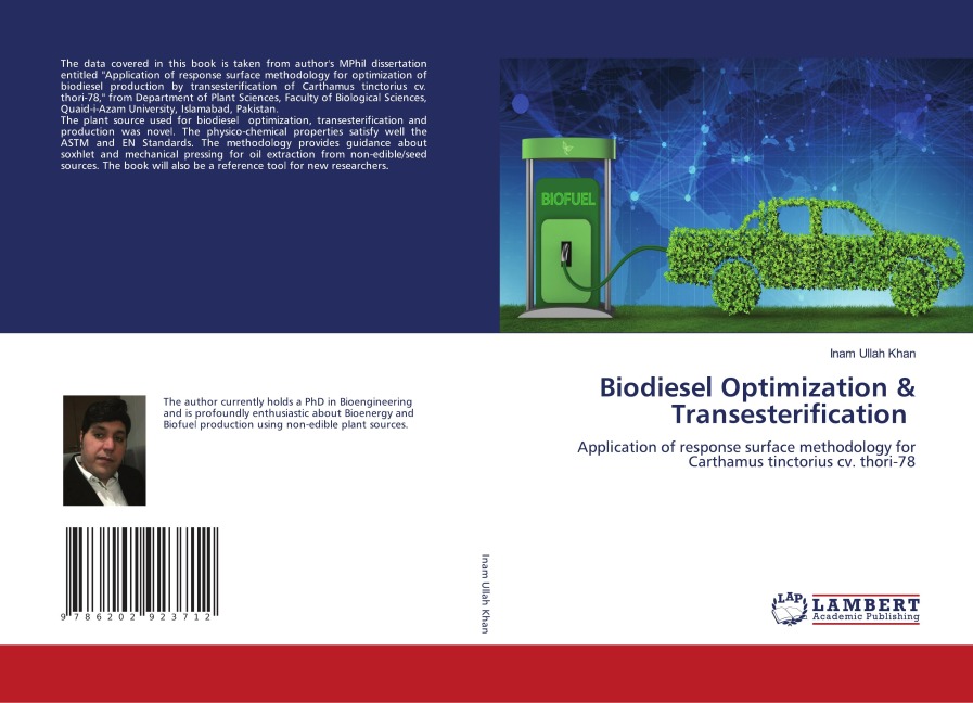 Biodiesel Optimization & Transesterification: Application of response surface methodology for Carthamus tinctorius cv. thori-78