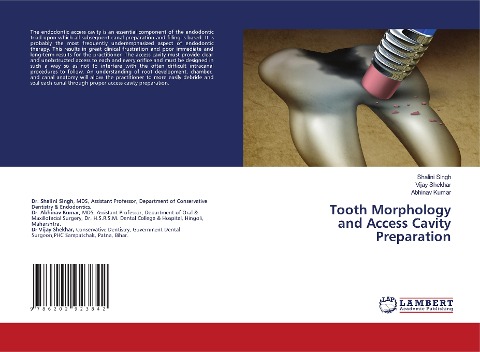 Tooth Morphology and Access Cavity Preparation