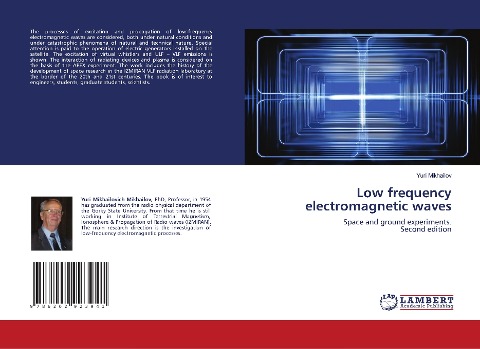 Low frequency electromagnetic waves: Space and ground experiments.Second edition