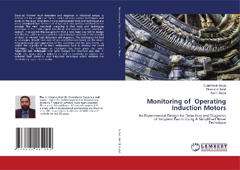 Monitoring of Operating Induction Motors: An Experimental Design for Detection and Diagnosis of Incipient Faults Using A Simplified Novel Technique