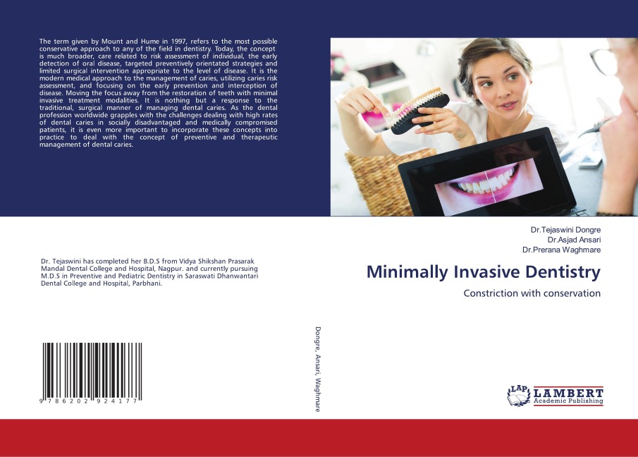 Minimally Invasive Dentistry: Constriction with conservation