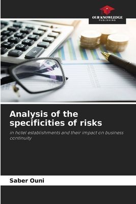 Analysis of the specificities of risks: in hotel establishments and their impact on business continuity