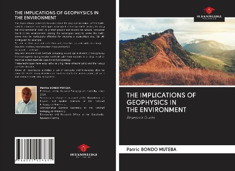 THE IMPLICATIONS OF GEOPHYSICS IN THE ENVIRONMENT: Research Guide