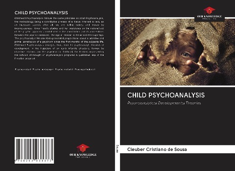 CHILD PSYCHOANALYSIS: Psychoanalytical Developmental Theories