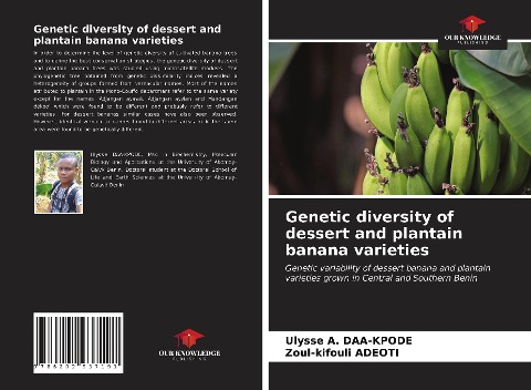 Genetic diversity of dessert and plantain banana varieties: Genetic variability of dessert banana and plantain varieties grown in Central and Southern Benin