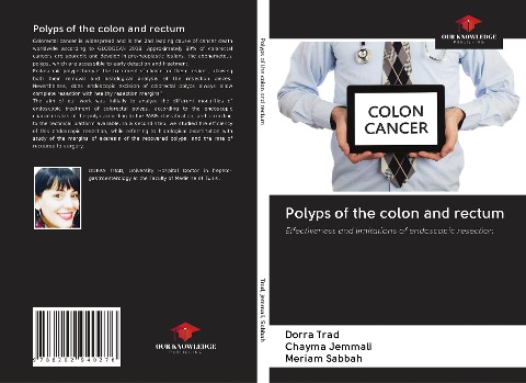 Polyps of the colon and rectum: Effectiveness and limitations of endoscopic resection