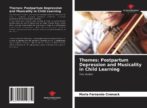 Themes: Postpartum Depression and Musicality in Child Learning: Two studies