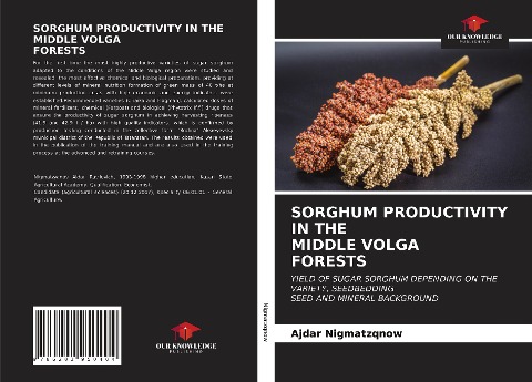 SORGHUM PRODUCTIVITY IN THEMIDDLE VOLGAFORESTS: YIELD OF SUGAR SORGHUM DEPENDING ON THE VARIETY, SEEDBEDDING SEED AND MINERAL BACKGROUND