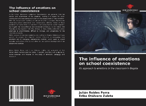 The influence of emotions on school coexistence: An approach to emotions in the classroom in Bogota
