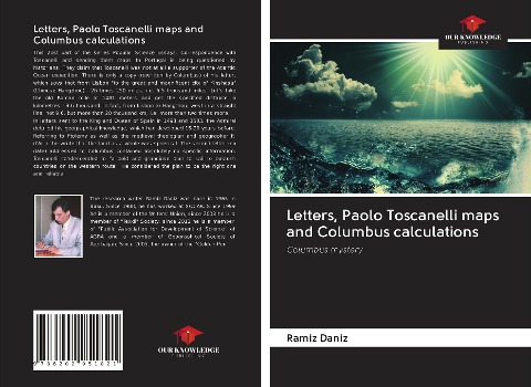 Letters, Paolo Toscanelli maps and Columbus calculations: Columbus mystery