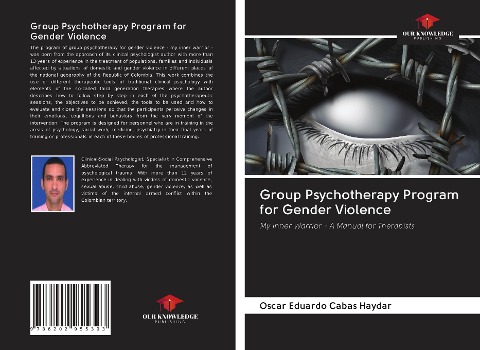 Group Psychotherapy Program for Gender Violence: My Inner Warrior - A Manual for Therapists