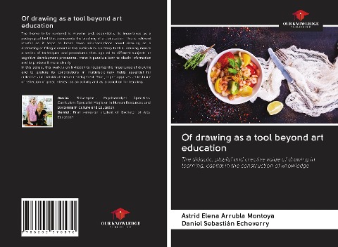 Of drawing as a tool beyond art education: The didactic, playful and creative value of drawing in learning: capital in the construction of knowledge