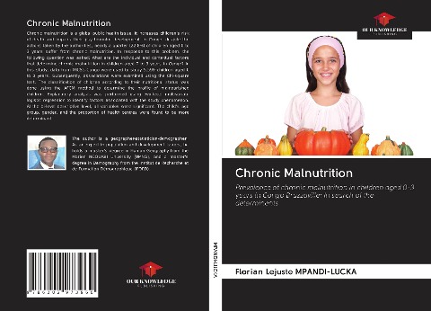 Chronic Malnutrition: Prevalence of chronic malnutrition in children aged 0-3 years in Congo Brazzaville: In search of the determinants