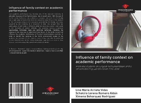 Influence of family context on academic performance: From the students of surgical instrumentation of the Universidad Popular del Cesar 2016-2019