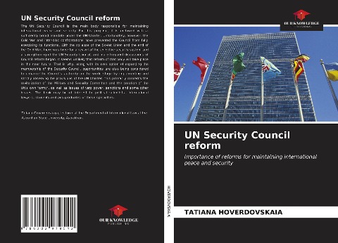 UN Security Council reform: Importance of reforms for maintaining international peace and security