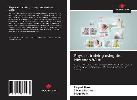 Physical training using the Nintendo Wii®: Acute effect of an exercise session on the psychological and cardiovascular aspects of young adults and the elderly