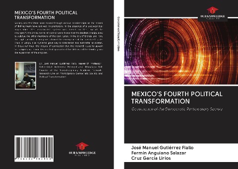 MEXICOS FOURTH POLITICAL TRANSFORMATION: Governance of the Democratic Participatory Society