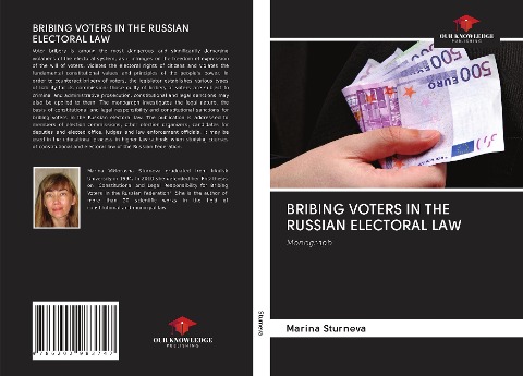 BRIBING VOTERS IN THE RUSSIAN ELECTORAL LAW: Monograph