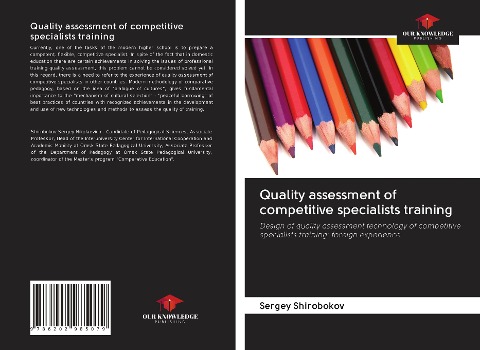 Quality assessment of competitive specialists training: Design of quality assessment technology of competitive specialists training: foreign experience