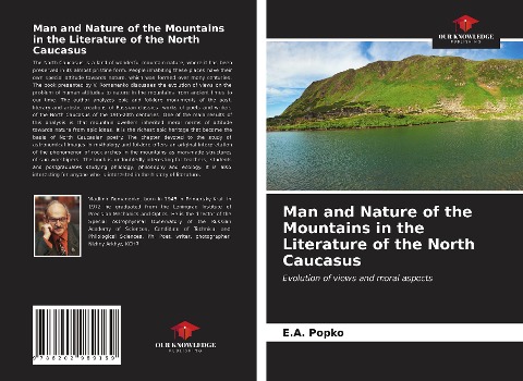 Man and Nature of the Mountains in the Literature of the North Caucasus: Evolution of views and moral aspects