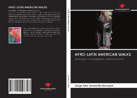 AFRO-LATIN AMERICAN WALKS: Stereotypes, representations, media and racism