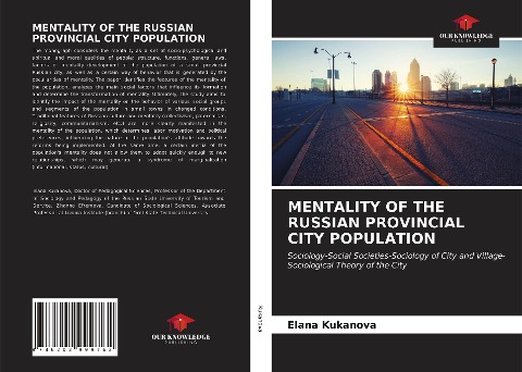 MENTALITY OF THE RUSSIAN PROVINCIAL CITY POPULATION: Sociology-Social Societies-Sociology of City and Village-Sociological Theory of the City