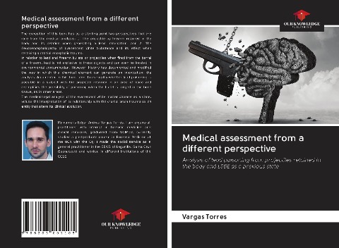 Medical assessment from a different perspective: Analysis of lead poisoning from projectiles retained in the body and LSBE as a previous state