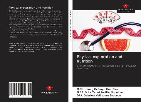 Physical exploration and nutrition: Clinical exploration, an indispensable part of nutritional assessment