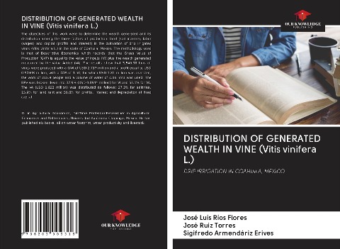 DISTRIBUTION OF GENERATED WEALTH IN VINE (Vitis vinifera L.): DRIP IRRIGATION IN COAHUILA, MEXICO