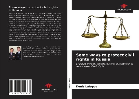 Some ways to protect civil rights in Russia: Evolution of views, concept, features of recognition of certain types of civil rights