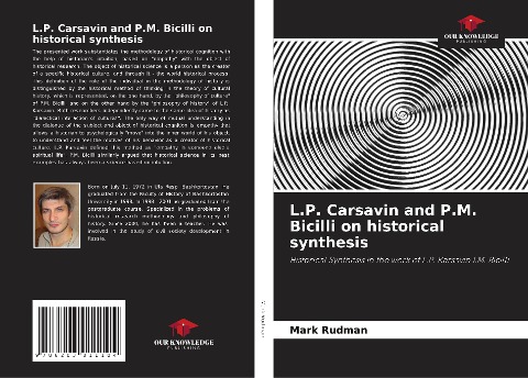 L.P. Carsavin and P.M. Bicilli on historical synthesis: Historical Synthesis in the work of L.P. Karsavin I.M. Bicilli