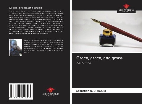 Grace, grace, and grace: Just 30 words