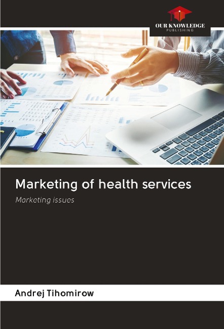 Marketing of health services: Marketing issues