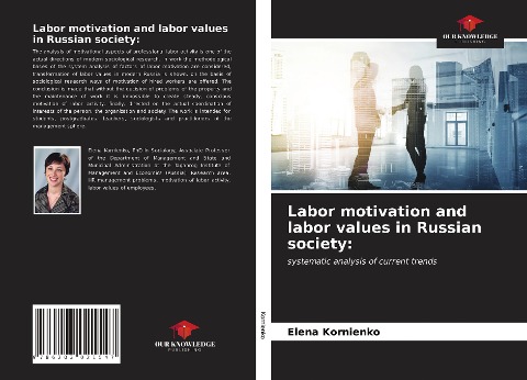 Labor motivation and labor values in Russian society:: systematic analysis of current trends