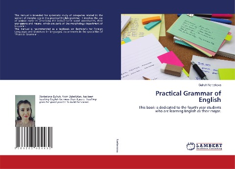 Practical Grammar of English: This book is dedicated to the fourth year students who are learning English as their major.