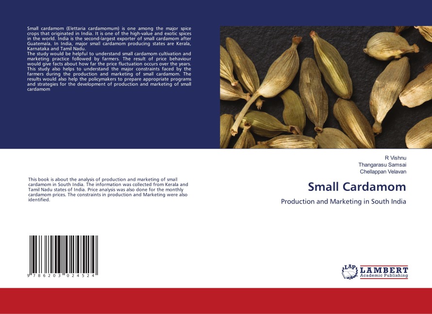 Small Cardamom: Production and Marketing in South India