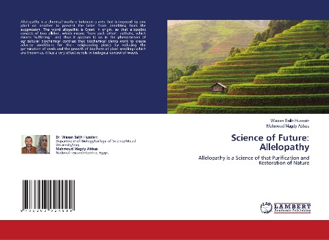 Science of Future: Allelopathy: Allelopathy is a Science of that Purification and Restoration of Nature