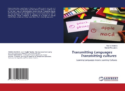 Transmitting Languages Transmitting cultures: Learning Languages means Learning Cultures